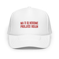 MA TI SI NEKOME PROLJEĆE BOLAN ... Embroided stylish hat