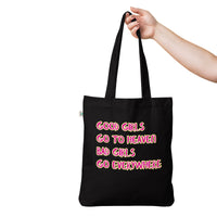 GOOD GIRLS ... Organic fashion tote bag