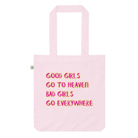 GOOD GIRLS ... Organic fashion tote bag