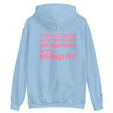 I REALLY NEED A DAY BETWEEN SATURDAY AND SUNDAY.. Unisex Hoodie