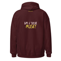 AM I YOUR MUSE?... Embroided Unisex Hoodie