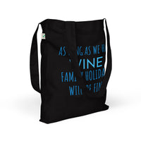 AS LONG AS WE HAVE WINE Organic fashion tote bag