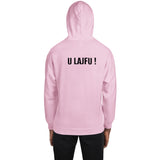 U LAJFU !... Unisex Hoodie